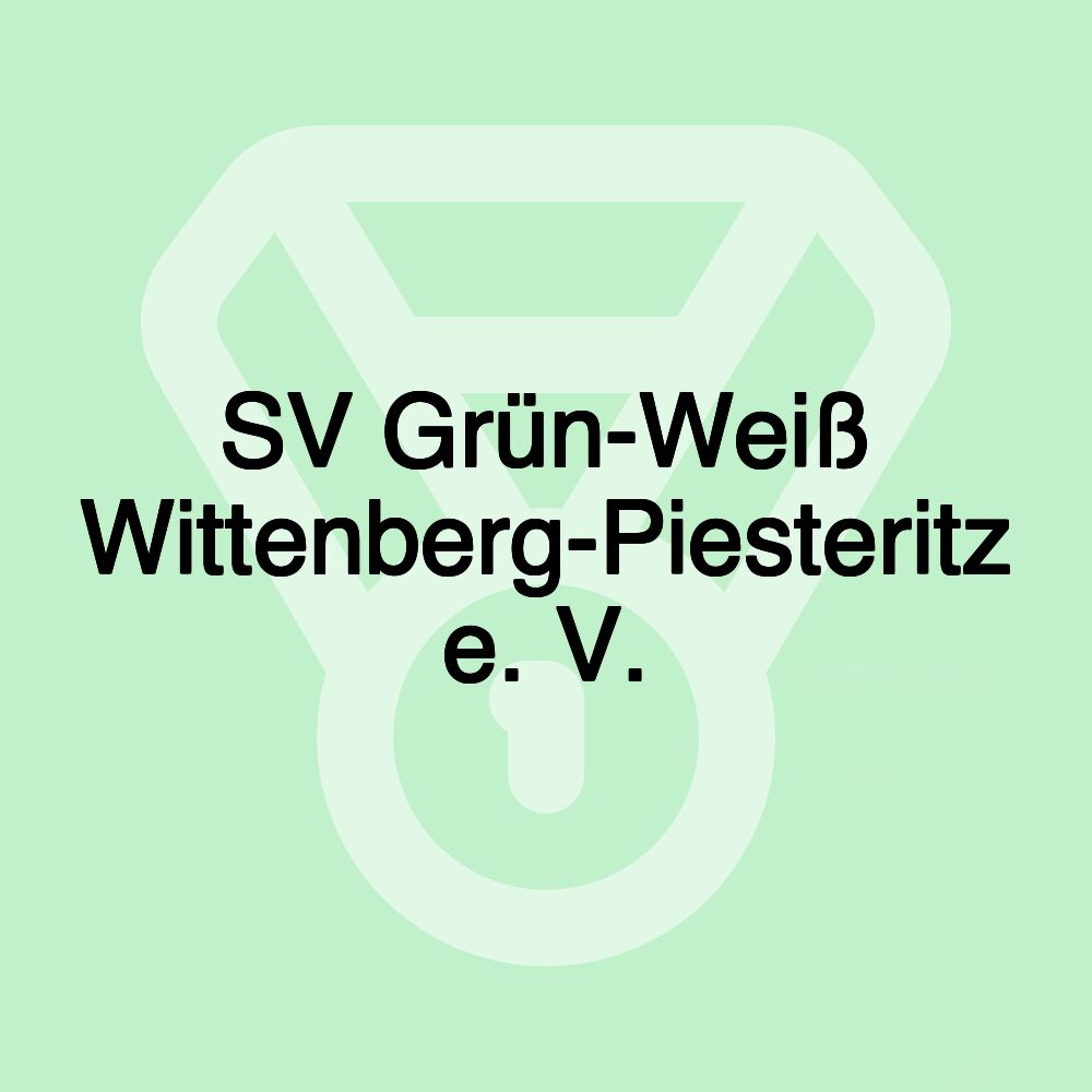 SV Grün-Weiß Wittenberg-Piesteritz e. V.