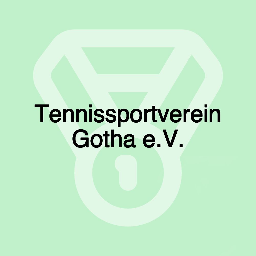 Tennissportverein Gotha e.V. Tennissportverein Gotha e.V.