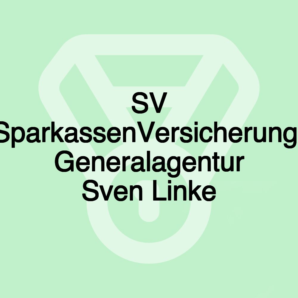 SV SparkassenVersicherung: Generalagentur Sven Linke