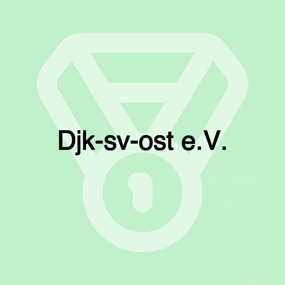 Djk-sv-ost e.V. Djk-sv-ost e.V.