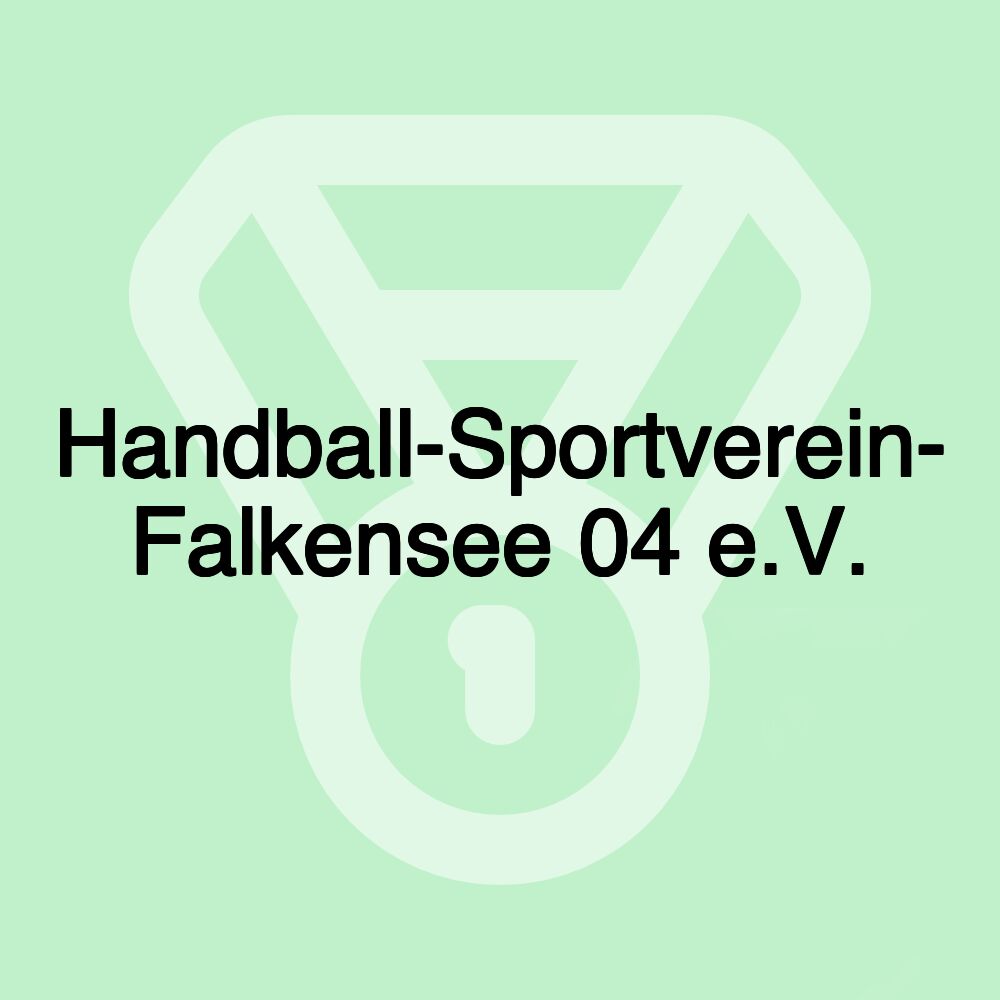 Handball-Sportverein- Falkensee 04 e.V.