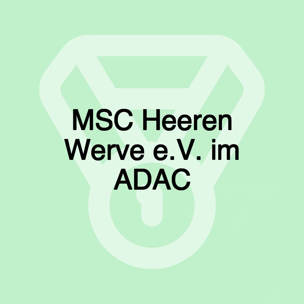 MSC Heeren Werve e.V. im ADAC