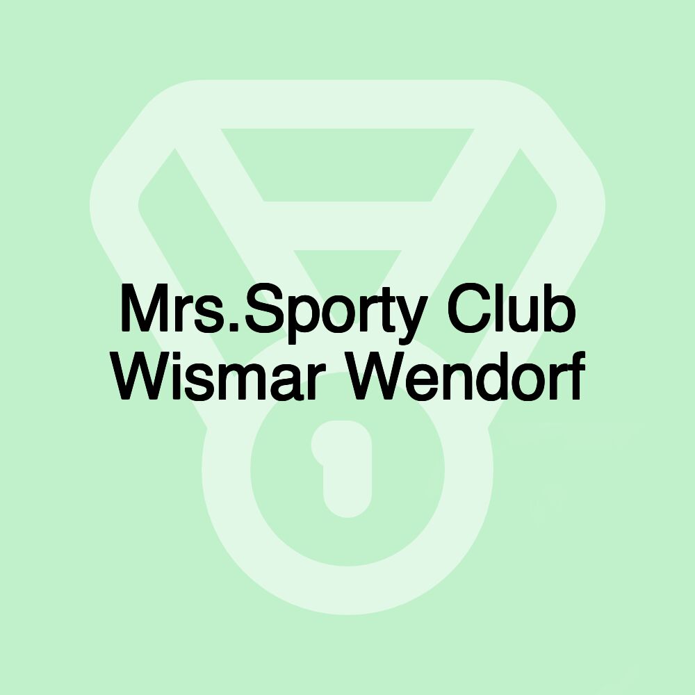 Mrs.Sporty Club Wismar Wendorf