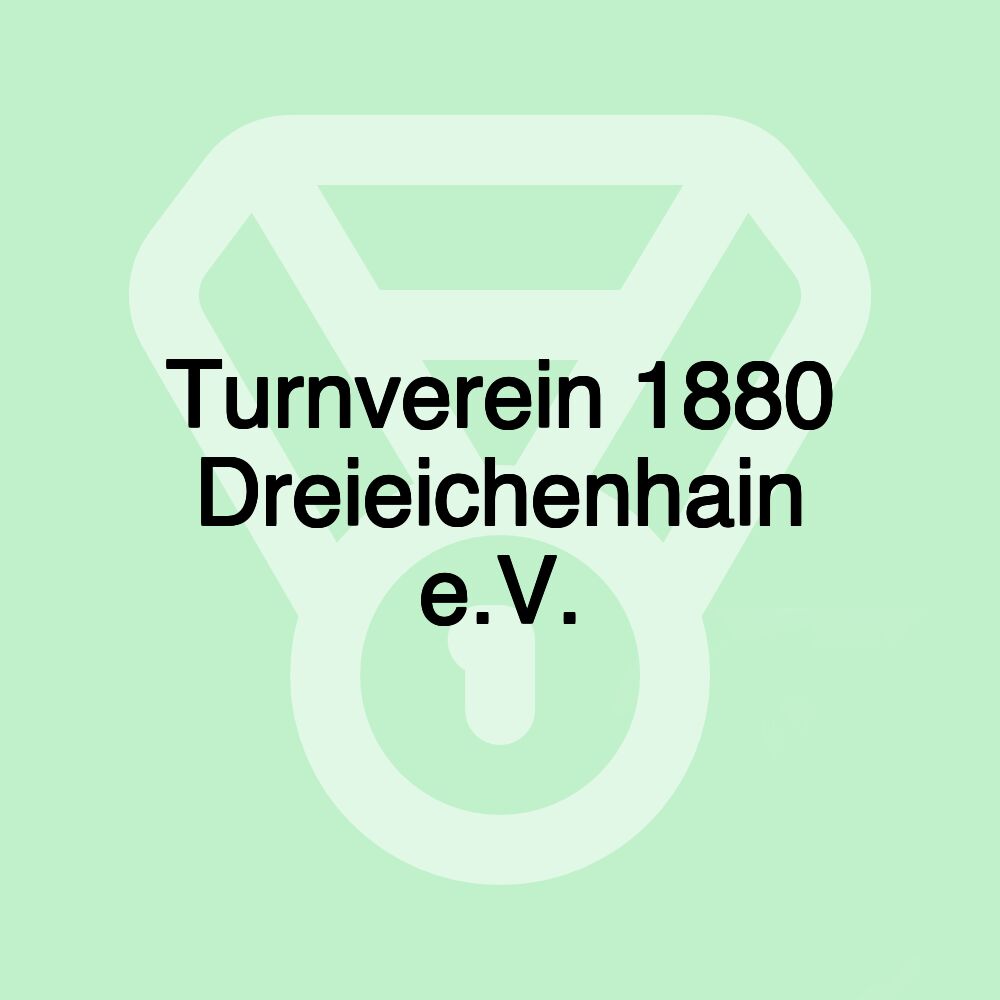 Turnverein 1880 Dreieichenhain e.V.