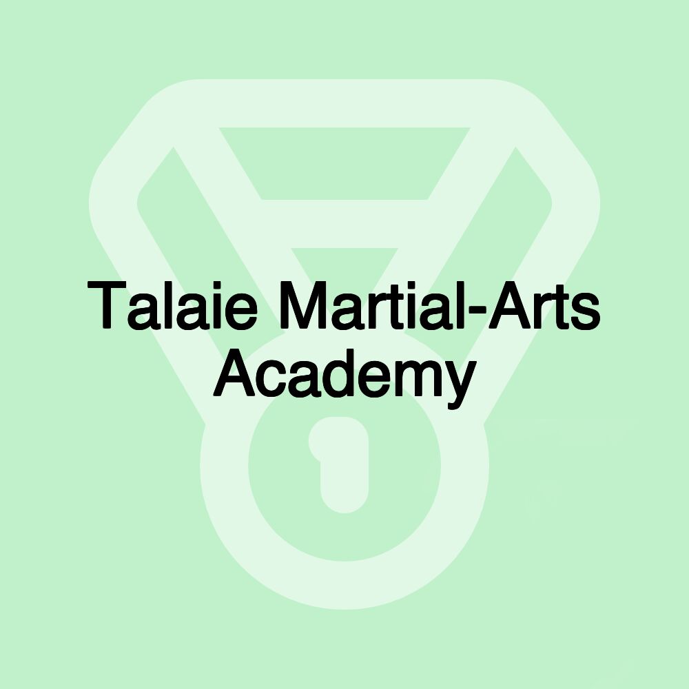 Talaie Martial-Arts Academy