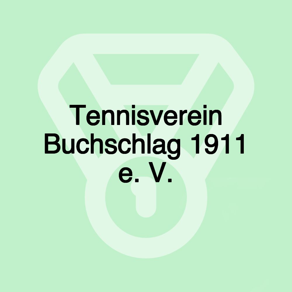 Tennisverein Buchschlag 1911 e. V.