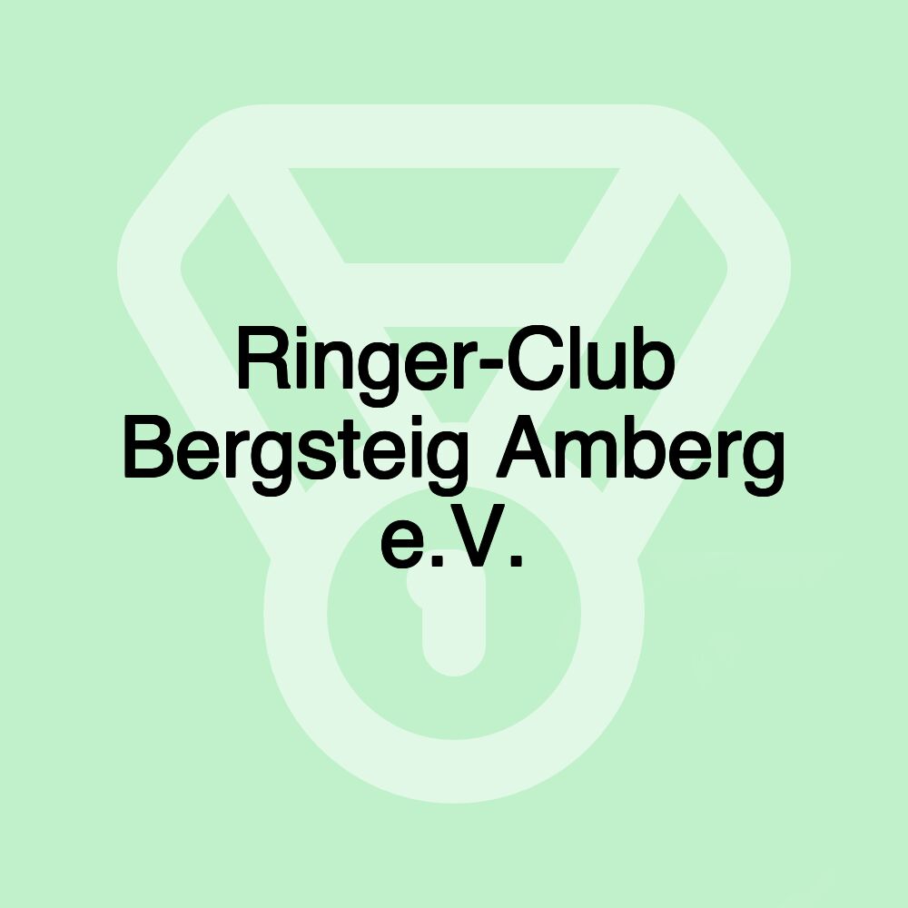 Ringer-Club Bergsteig Amberg e.V.