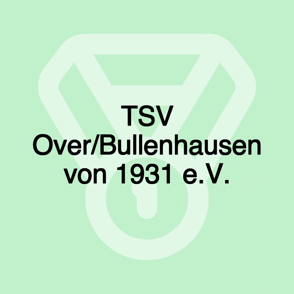 TSV Over/Bullenhausen von 1931 e.V. TSV Over/Bullenhausen von 1931 e.V.