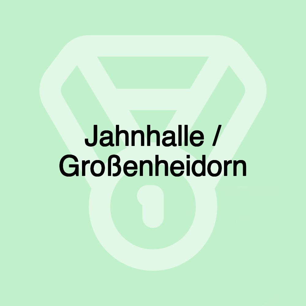 Jahnhalle / Großenheidorn Jahnhalle / Großenheidorn