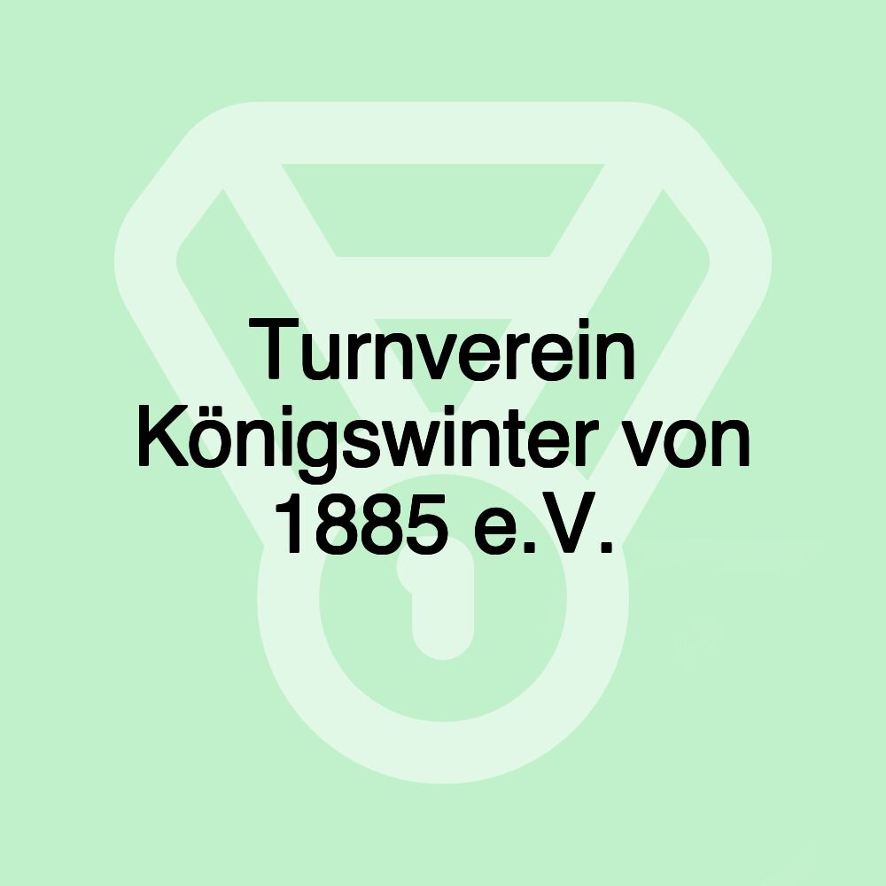 Turnverein Königswinter von 1885 e.V. Turnverein Königswinter von 1885 e.V.