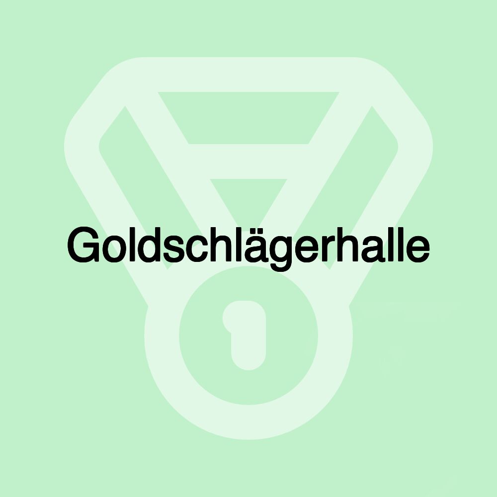Goldschlägerhalle