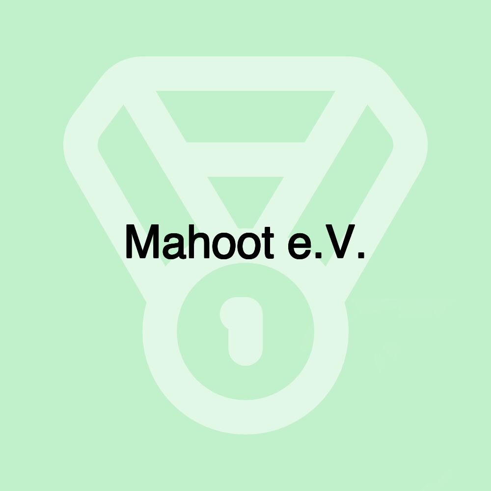 Mahoot e.V.