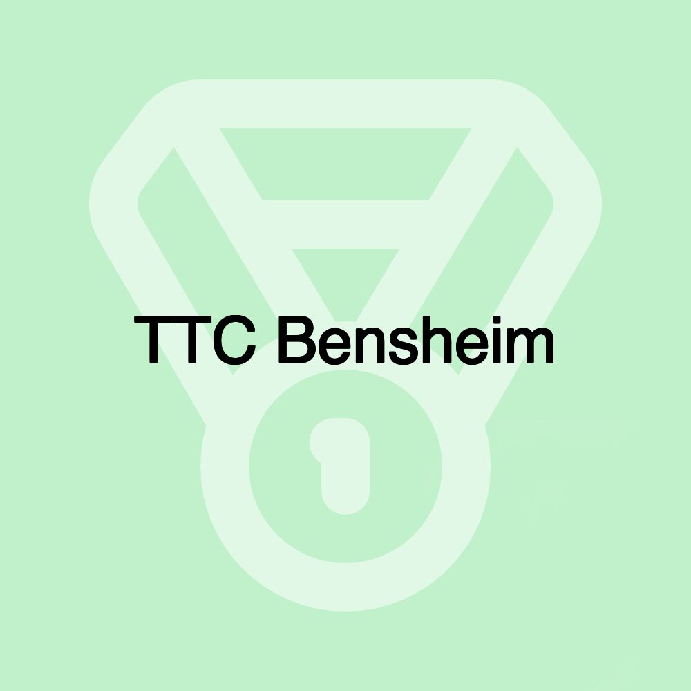 TTC Bensheim TTC Bensheim