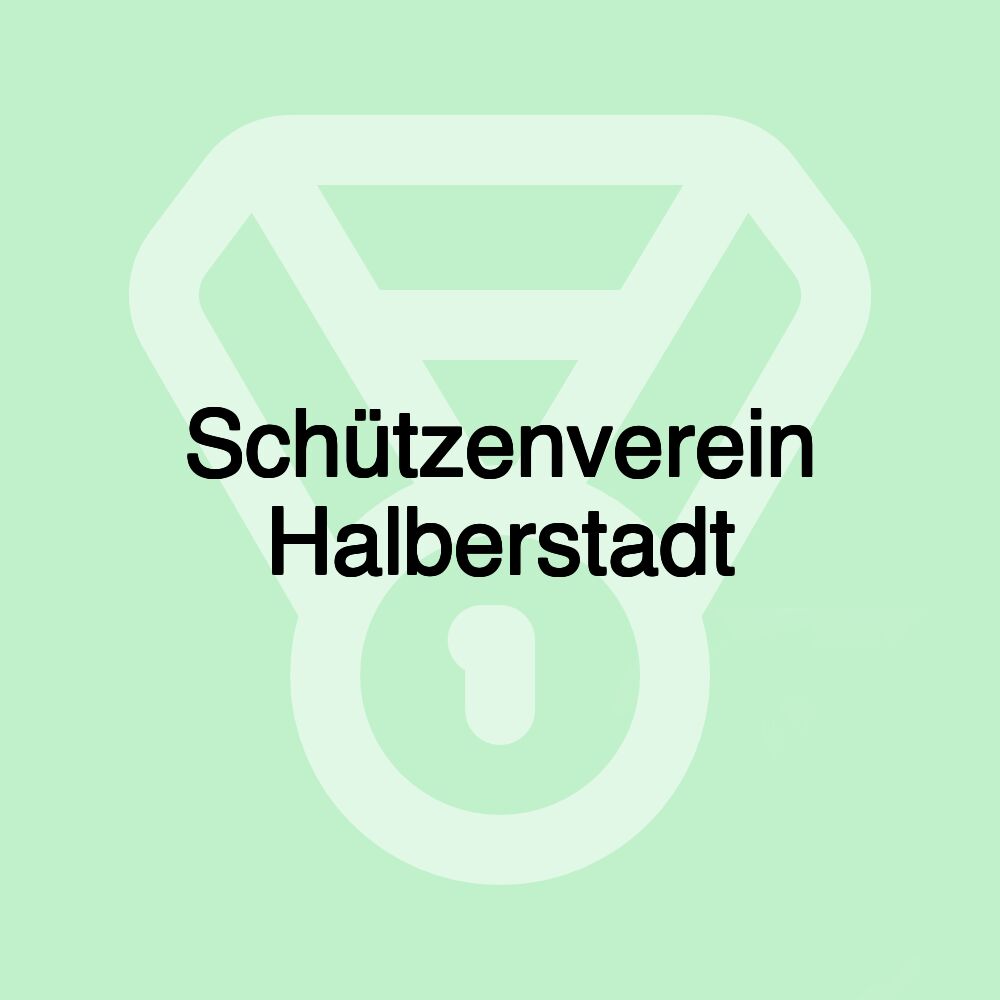 Schützenverein Halberstadt