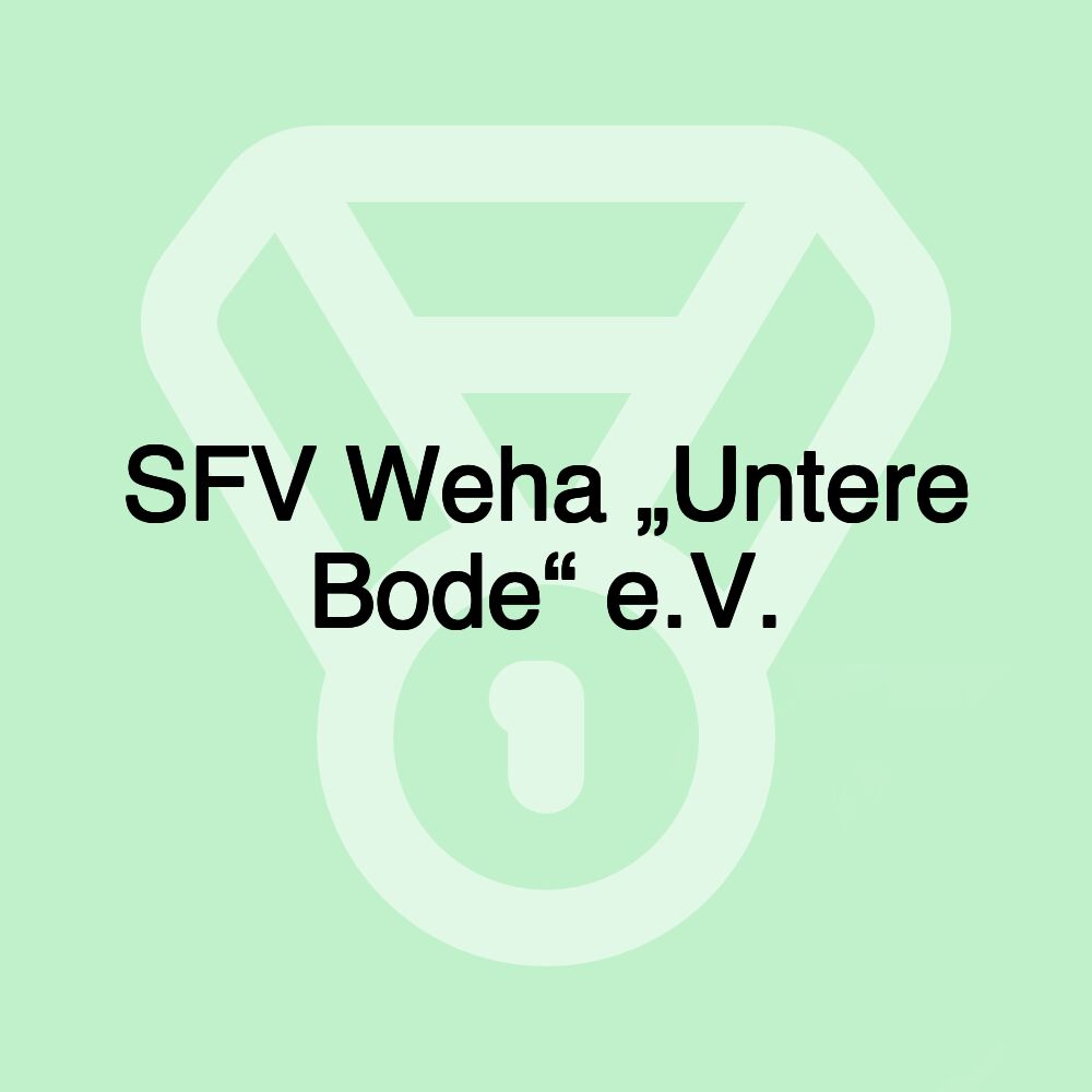 SFV Weha „Untere Bode“ e.V.