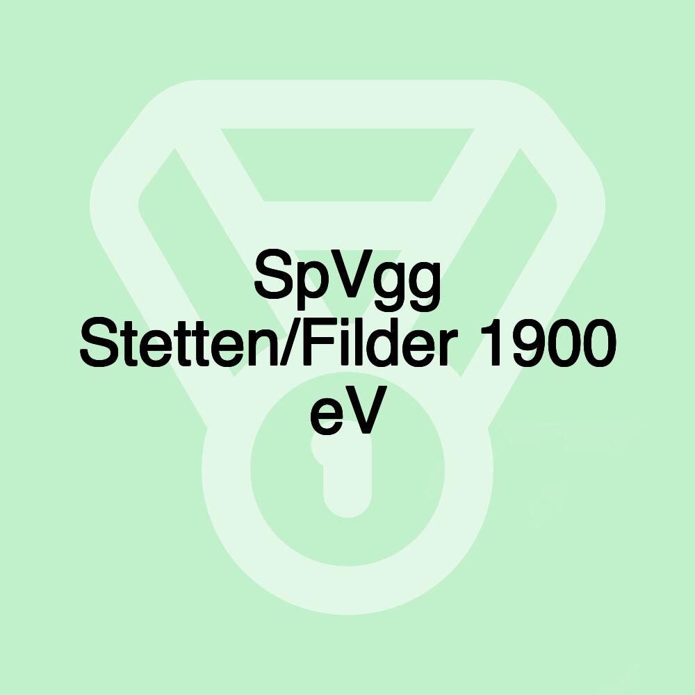 SpVgg Stetten/Filder 1900 eV SpVgg Stetten/Filder 1900 eV