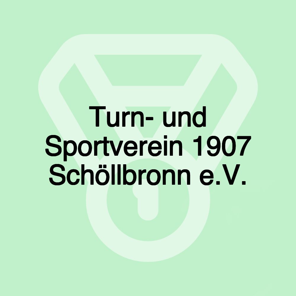 Turn- und Sportverein 1907 Schöllbronn e.V.