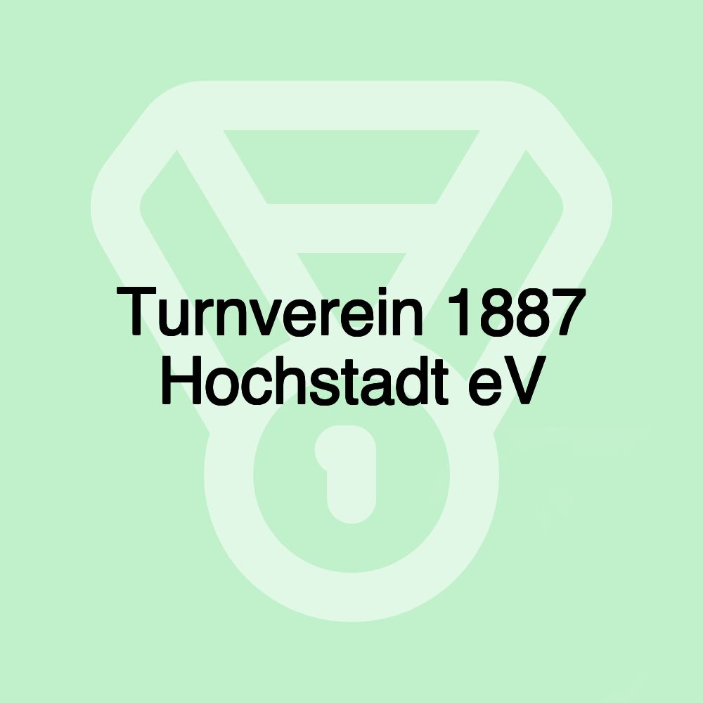 Turnverein 1887 Hochstadt eV