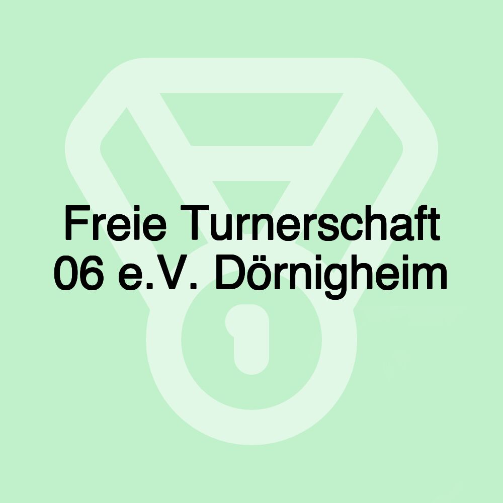 Freie Turnerschaft 06 e.V. Dörnigheim Freie Turnerschaft 06 e.V. Dörnigheim