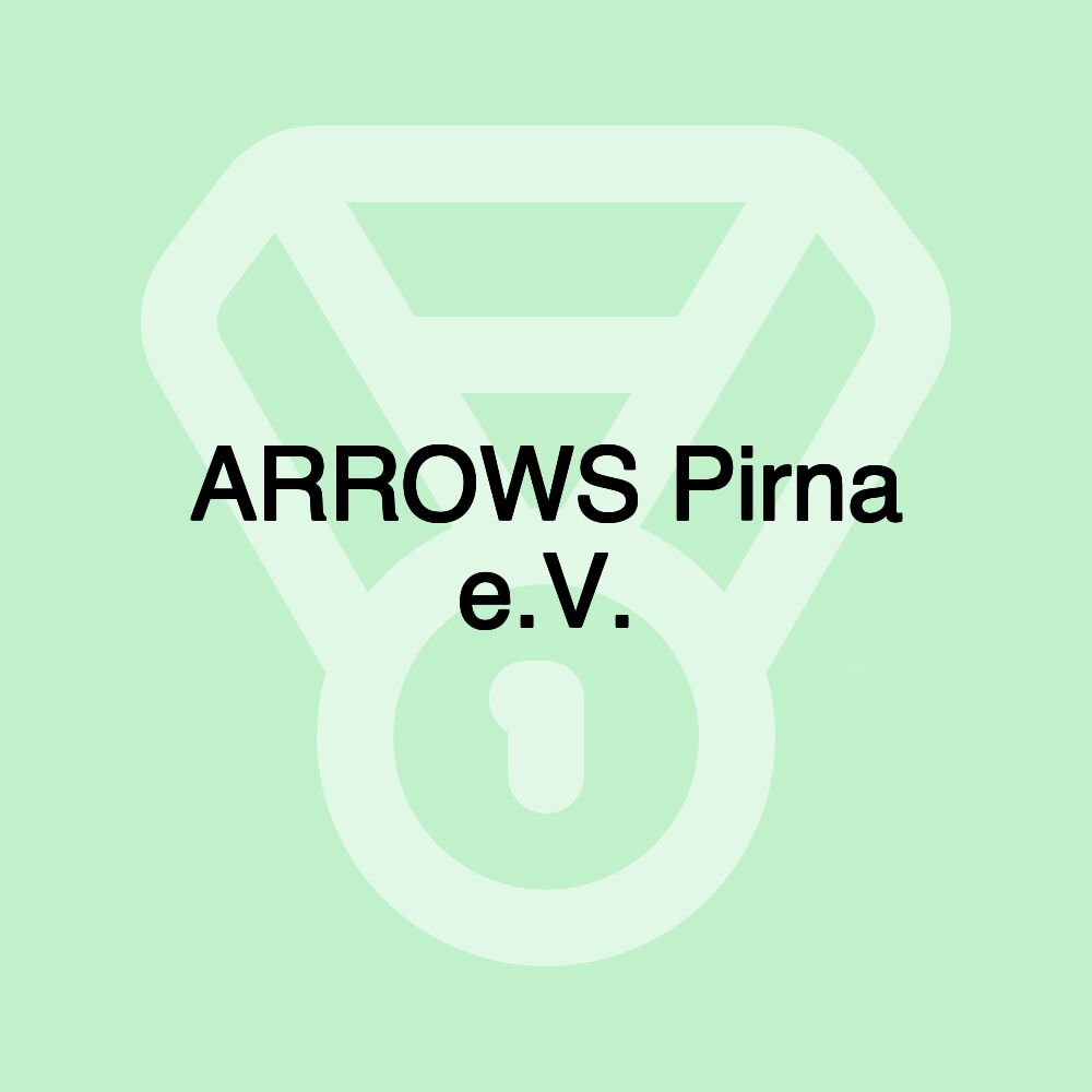 ARROWS Pirna e.V.