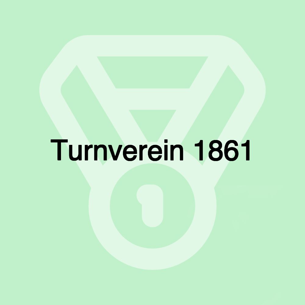 Turnverein 1861 Turnverein 1861