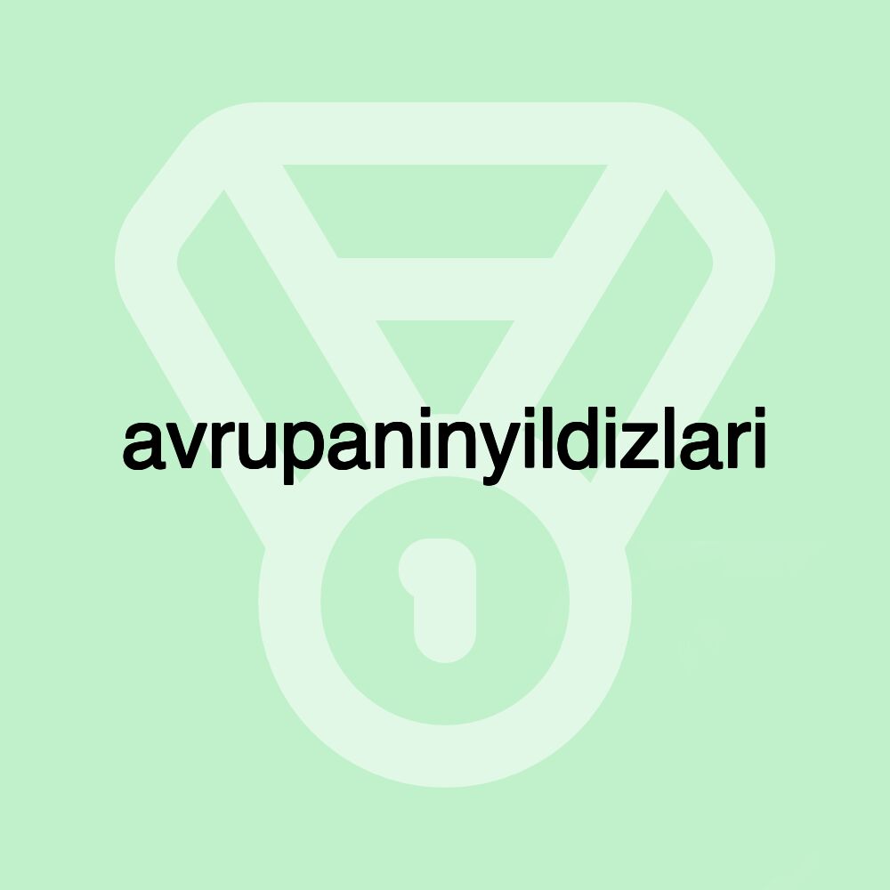 avrupaninyildizlari avrupaninyildizlari