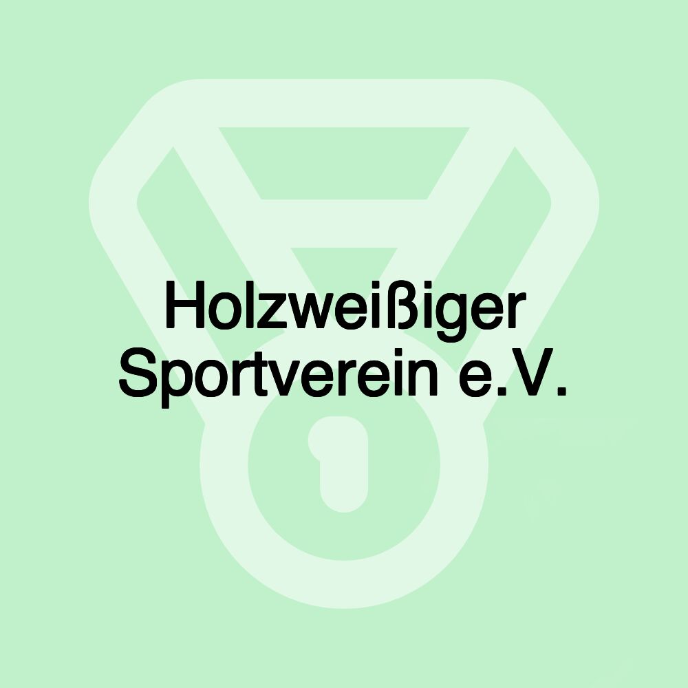 Holzweißiger Sportverein e.V.