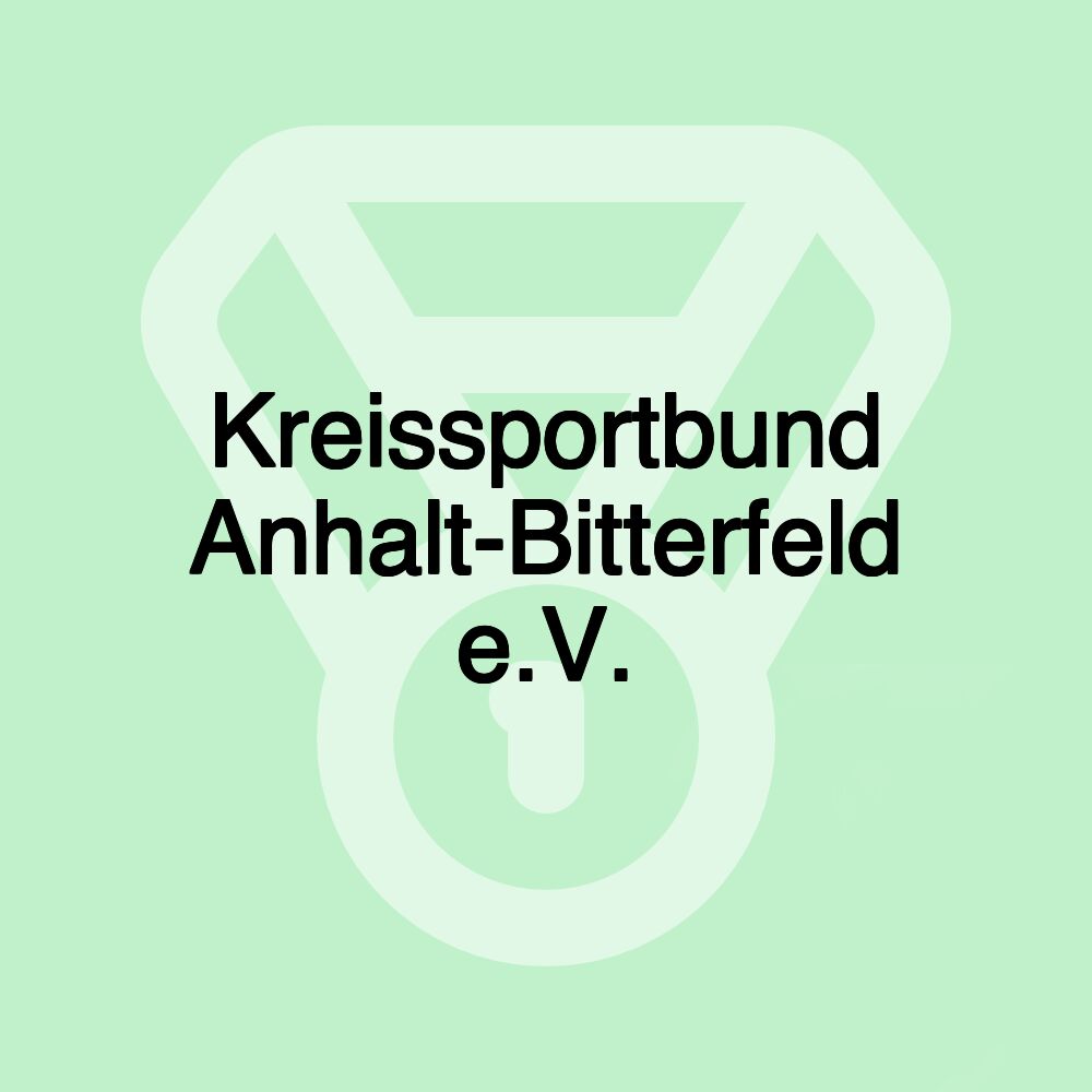 Kreissportbund Anhalt-Bitterfeld e.V. Kreissportbund Anhalt-Bitterfeld e.V.