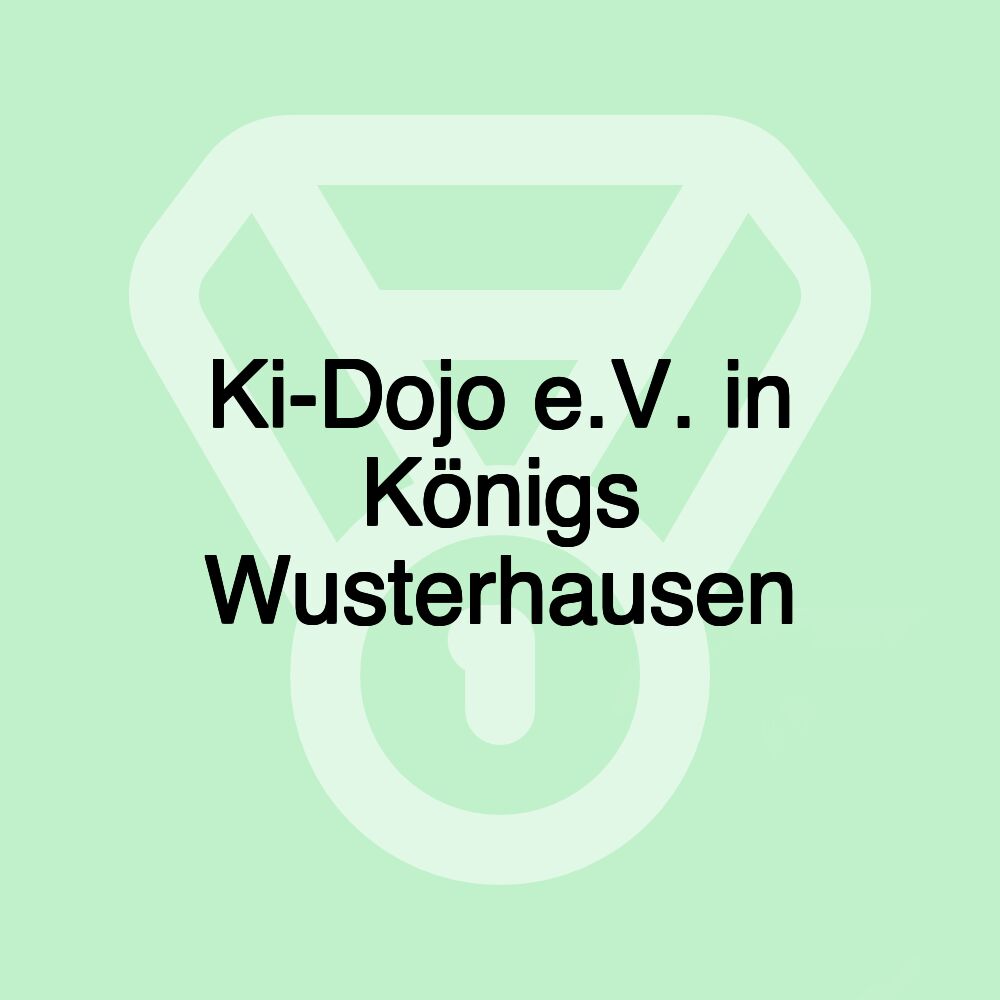 Ki-Dojo e.V. in Königs Wusterhausen