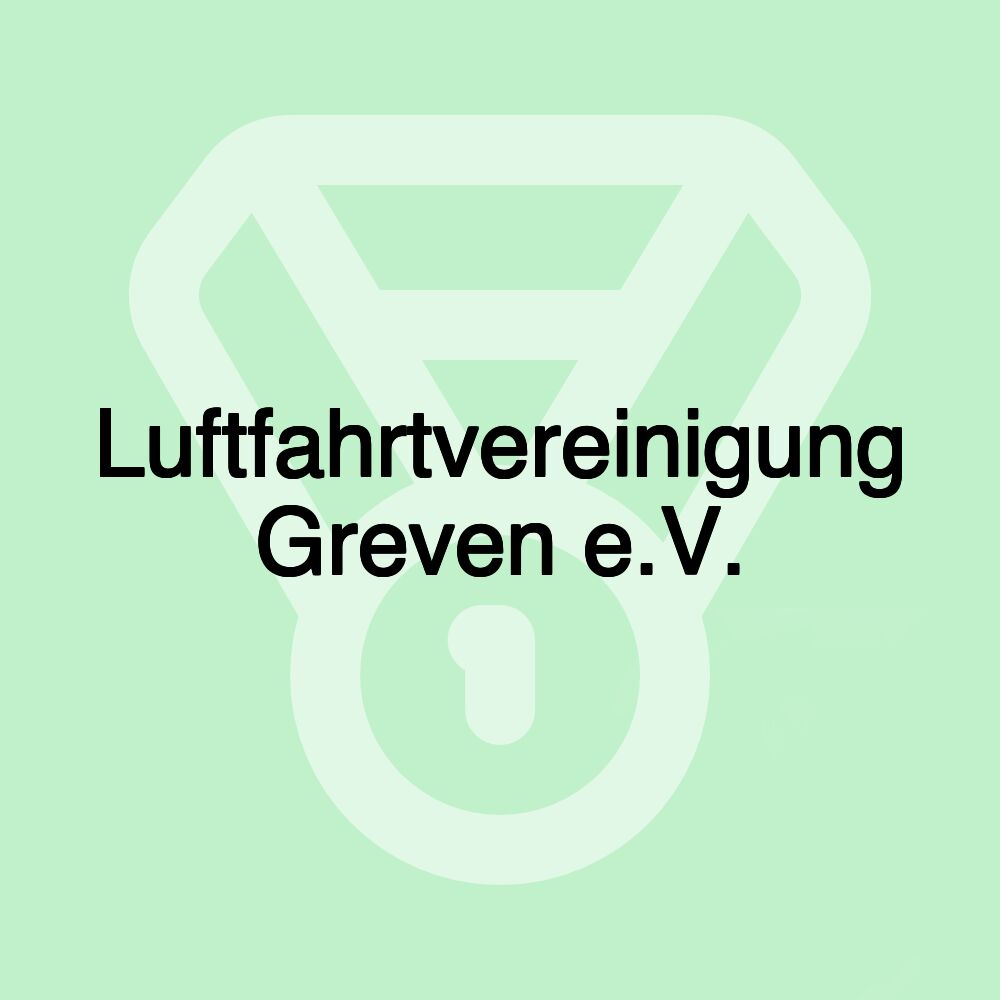 Luftfahrtvereinigung Greven e.V.