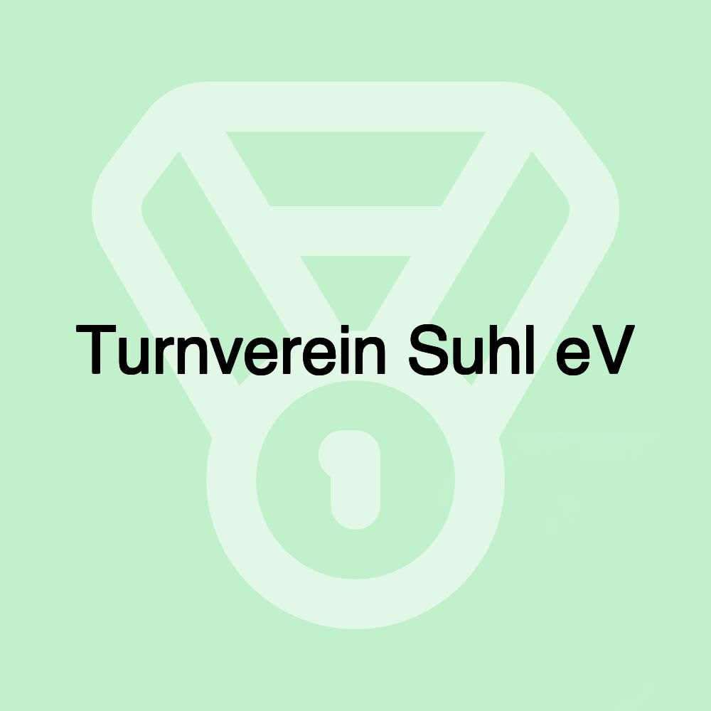 Turnverein Suhl eV Turnverein Suhl eV