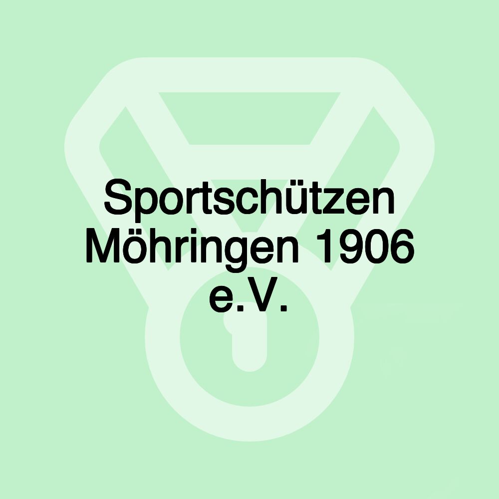 Sportschützen Möhringen 1906 e.V.