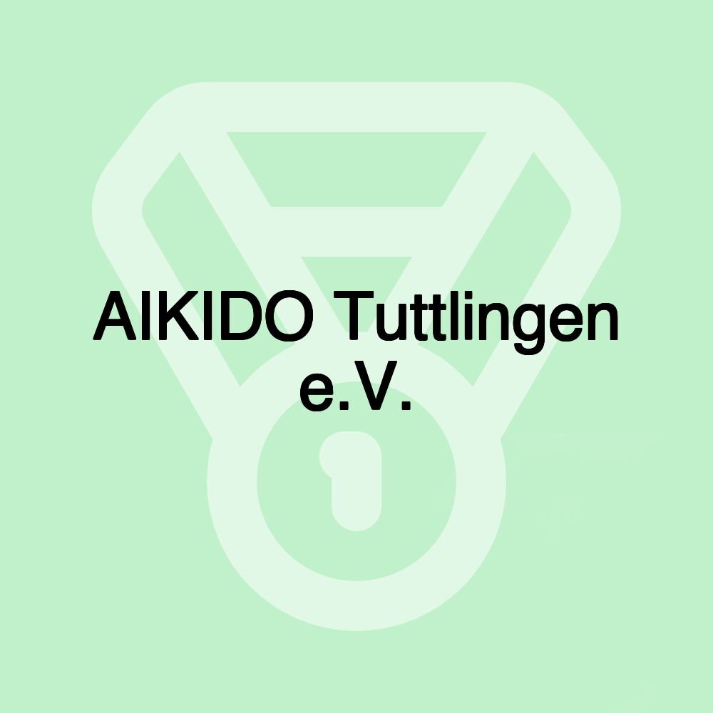 AIKIDO Tuttlingen e.V.