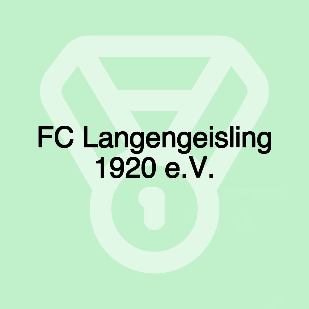 FC Langengeisling 1920 e.V.