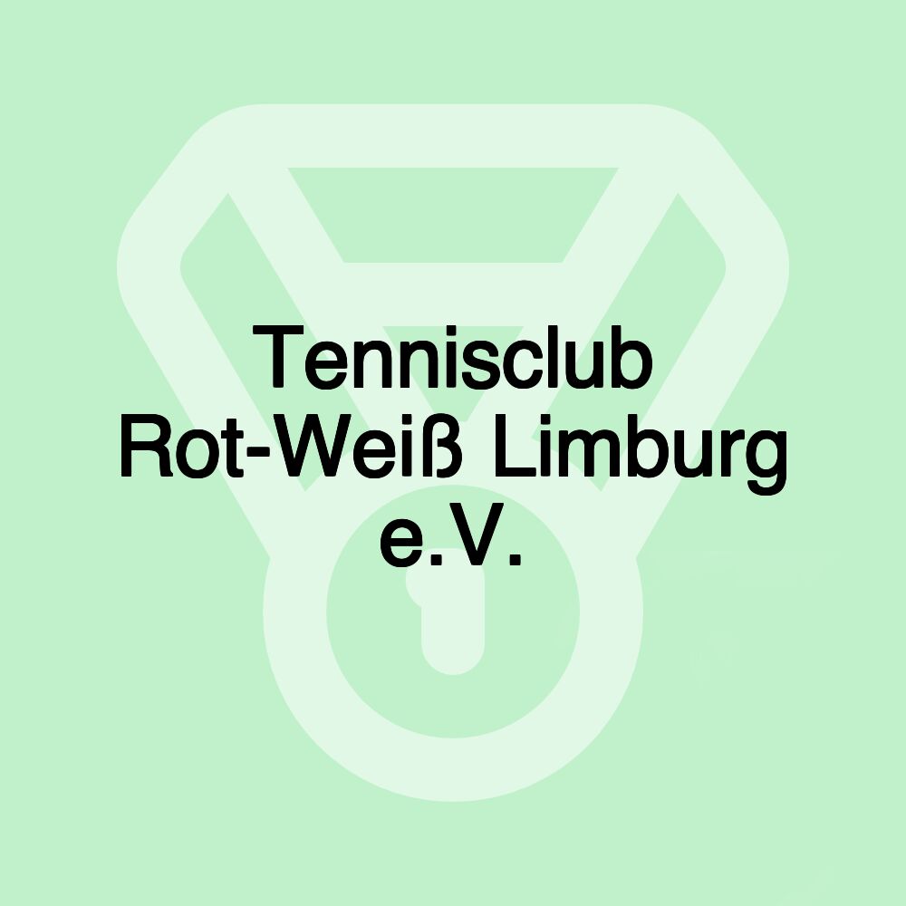Tennisclub Rot-Weiß Limburg e.V. Tennisclub Rot-Weiß Limburg e.V.