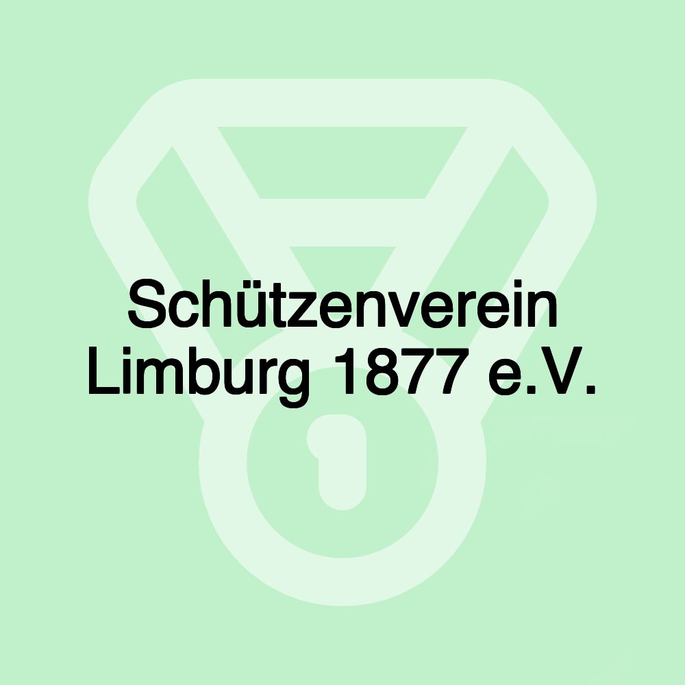 Schützenverein Limburg 1877 e.V. Schützenverein Limburg 1877 e.V.
