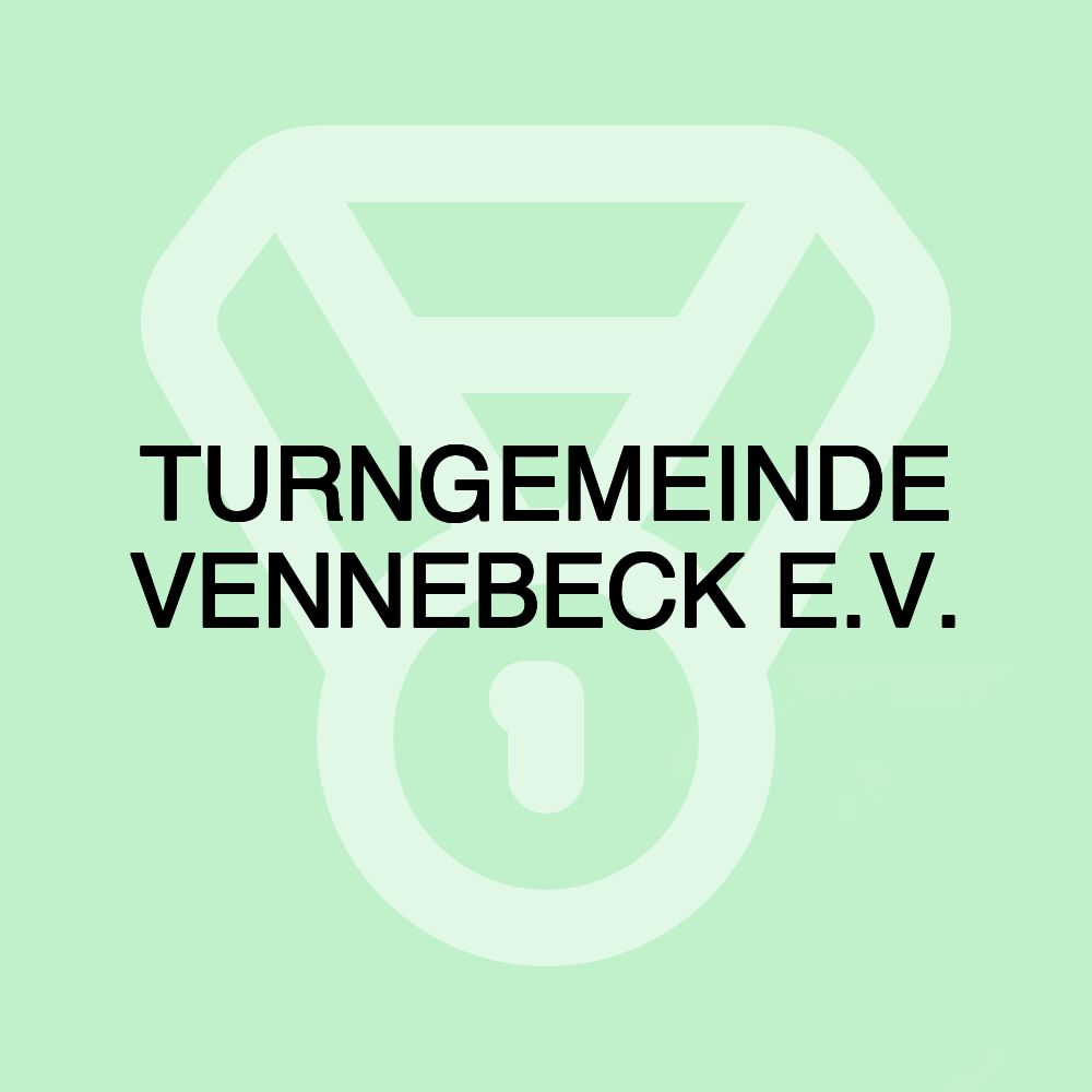 TURNGEMEINDE VENNEBECK E.V. TURNGEMEINDE VENNEBECK E.V.