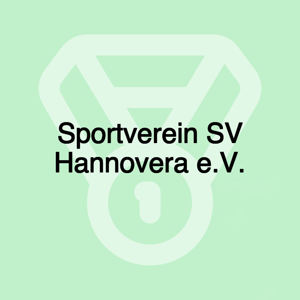 Sportverein SV Hannovera e.V. Sportverein SV Hannovera e.V.