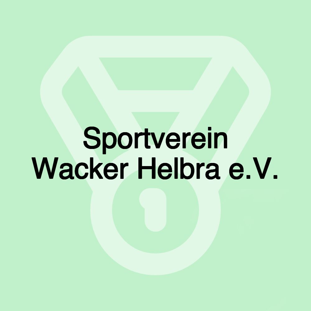 Sportverein Wacker Helbra e.V. Sportverein Wacker Helbra e.V.