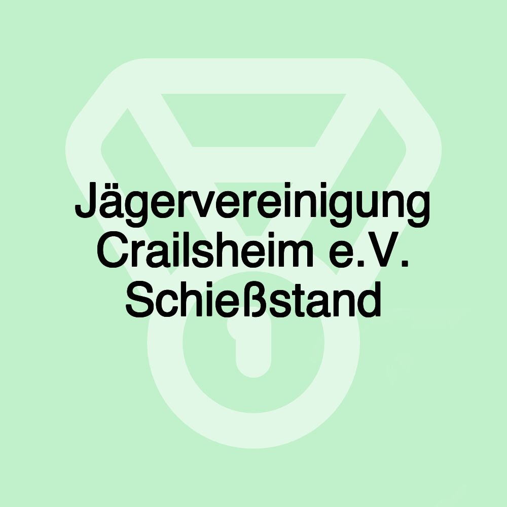 Jägervereinigung Crailsheim e.V. Schießstand Jägervereinigung Crailsheim e.V. Schießstand