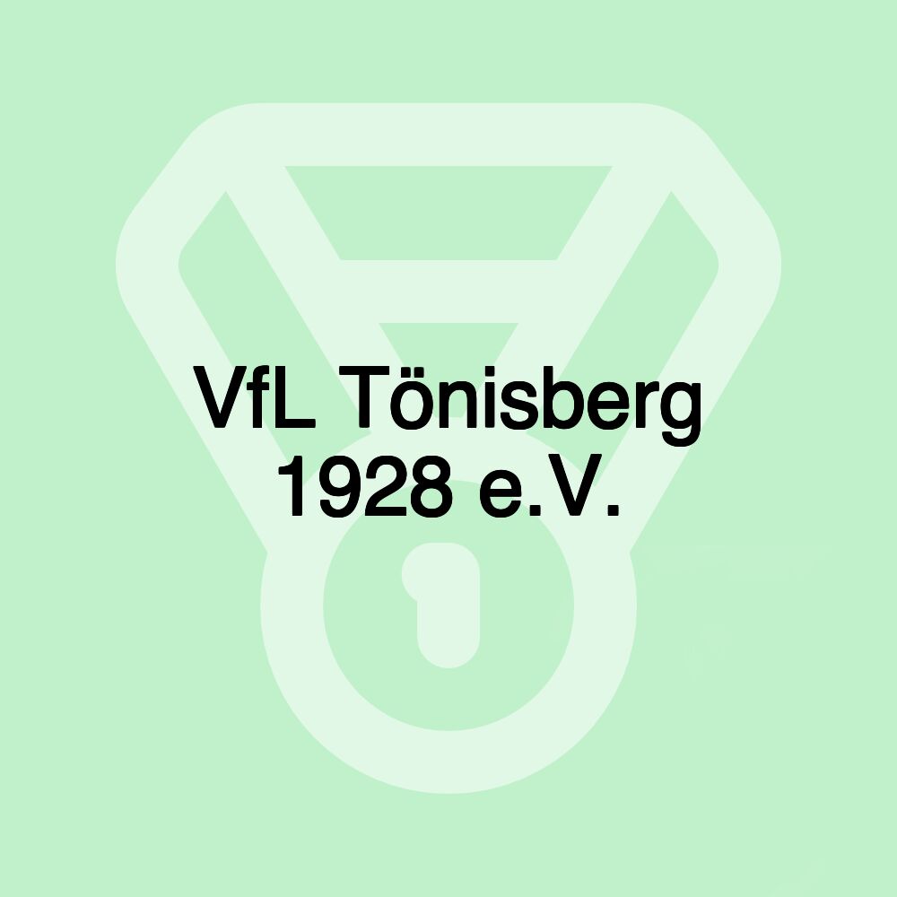 VfL Tönisberg 1928 e.V. VfL Tönisberg 1928 e.V.