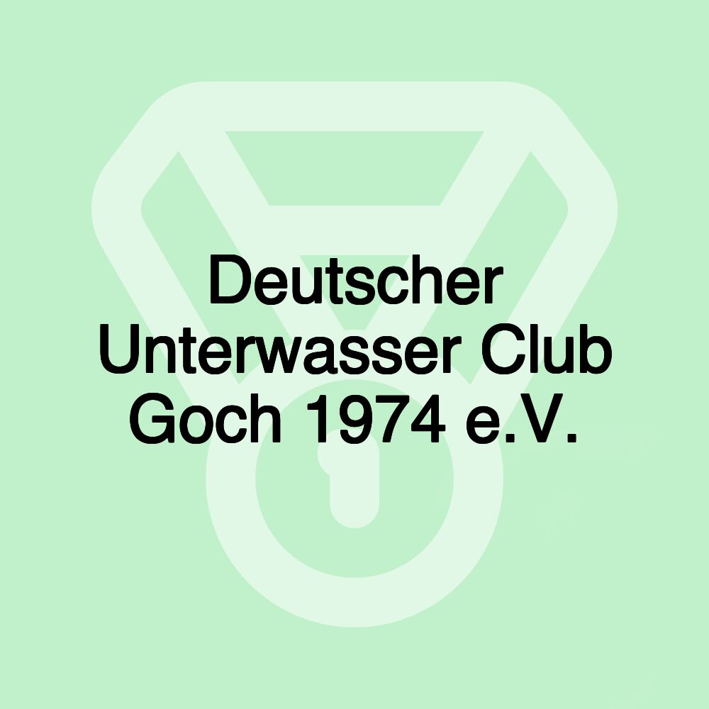 Deutscher Unterwasser Club Goch 1974 e.V.