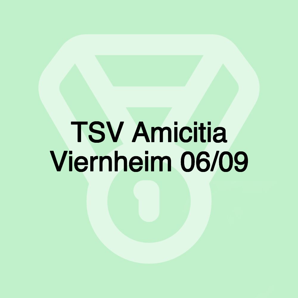 TSV Amicitia Viernheim 06/09 TSV Amicitia Viernheim 06/09