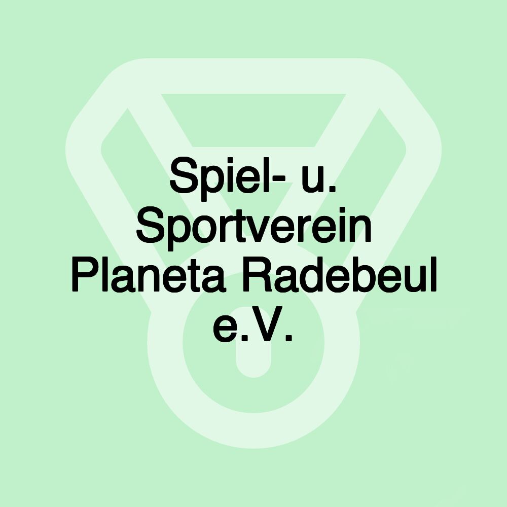 Spiel- u. Sportverein Planeta Radebeul e.V.
