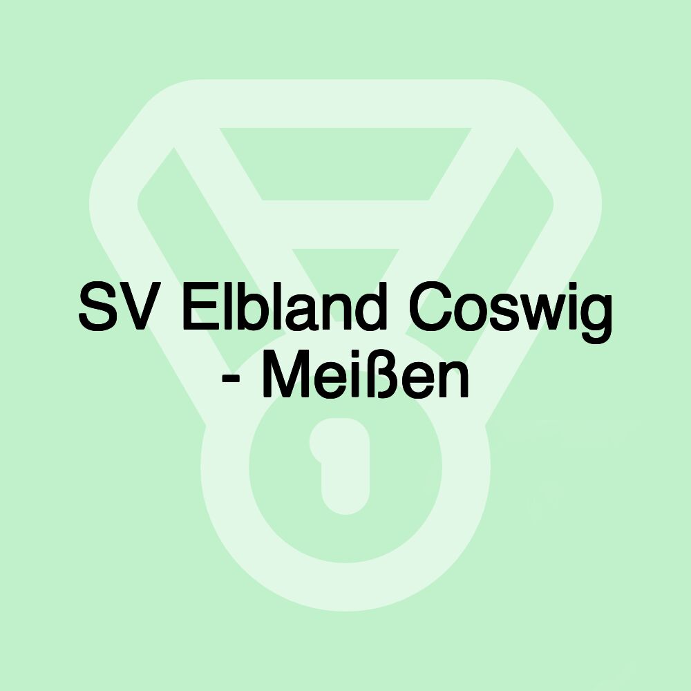 SV Elbland Coswig - Meißen