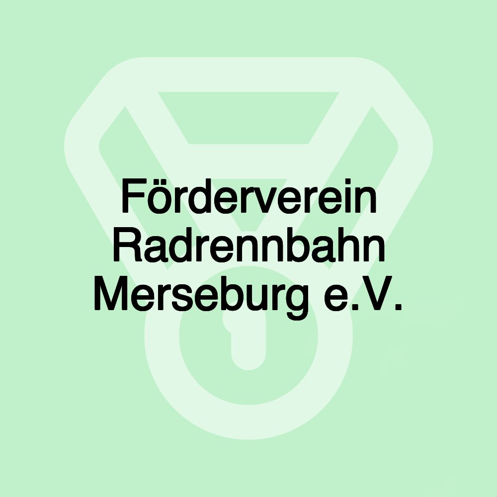 Förderverein Radrennbahn Merseburg e.V.