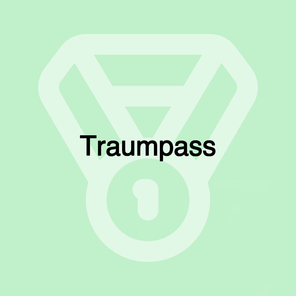 Traumpass Traumpass
