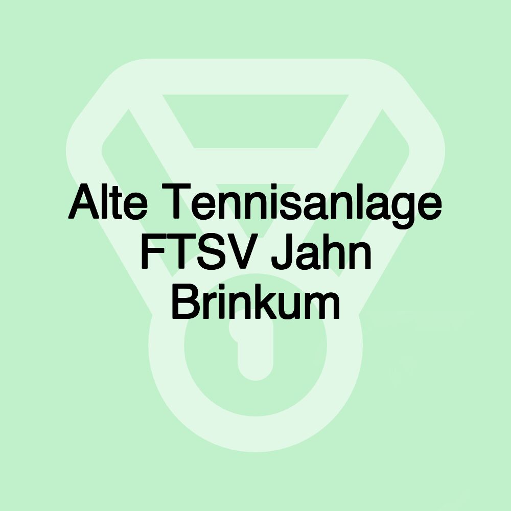 Alte Tennisanlage FTSV Jahn Brinkum Alte Tennisanlage FTSV Jahn Brinkum