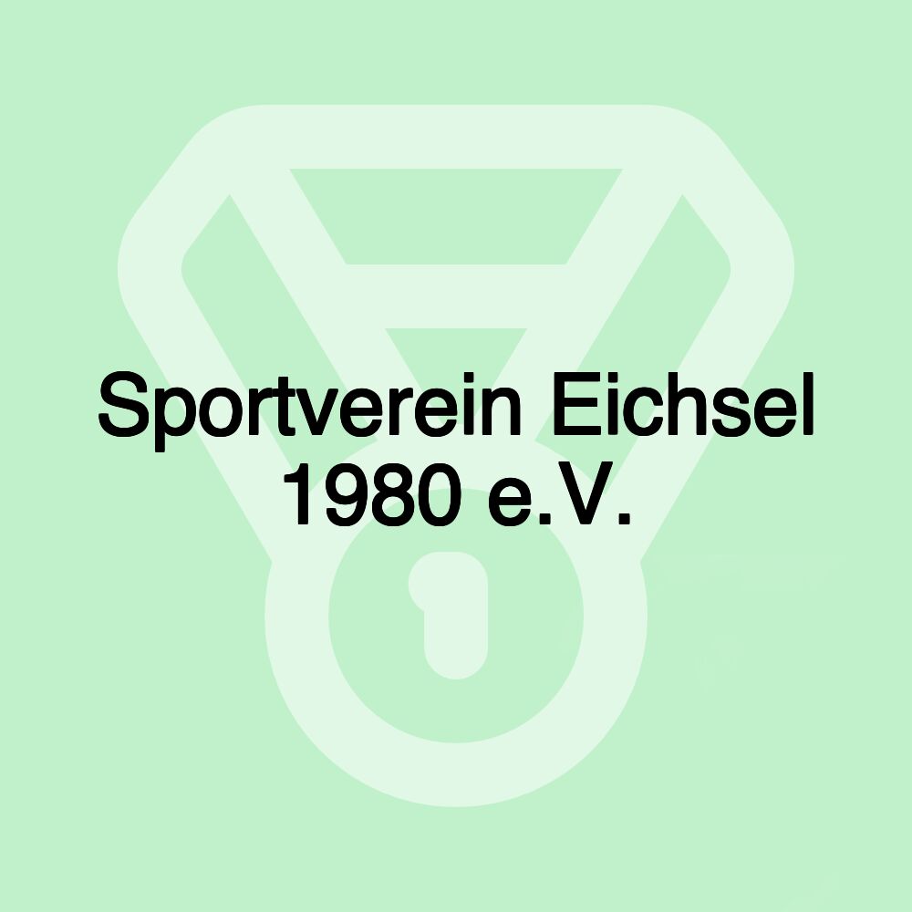 Sportverein Eichsel 1980 e.V.