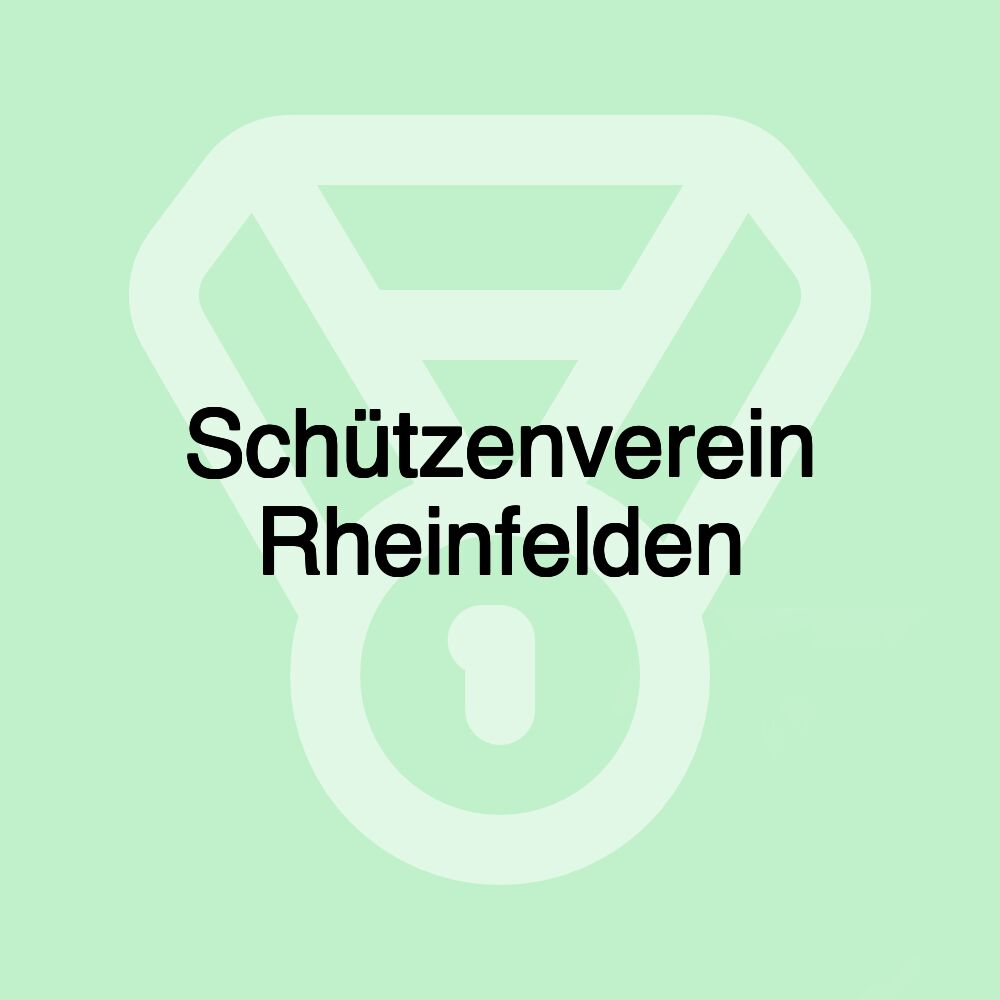 Schützenverein Rheinfelden Schützenverein Rheinfelden
